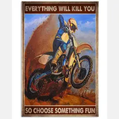 Dirt Track Motorcycle Racing Poster Everything Will Kill You Choose Something Fun Vintage Room Home Decor Wall Art Gifts Idea