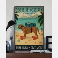 Dogue De Bordeaux Dog Loves Canvas Prints Diving Club Think Less Dive More Vintage Wall Art Gifts Vintage Home Wall Decor Canvas