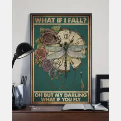 Dragonfly Poster What If It Fall Vintage Room Home Decor Wall Art Gifts Idea