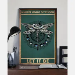 Dragonfly Poster Whisper Words Of Wisdom Let It Be Vintage Room Home Decor Wall Art Gifts Idea