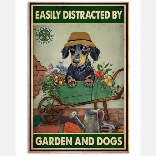 Easily Distracted By Garden And Dogs Poster - Poster For Dog And Garden Lovers - Home Wall Decor - No Frame Full