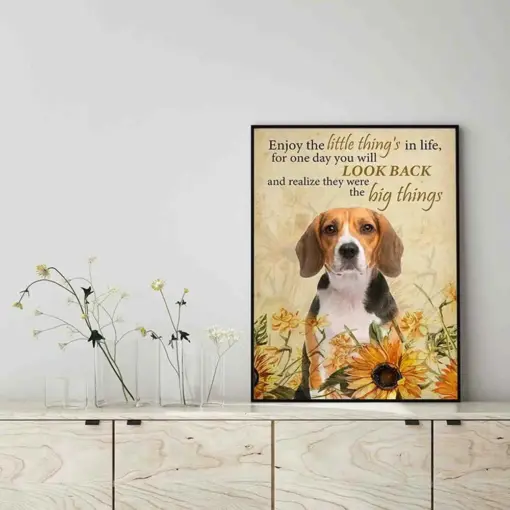 Enjoy The Little Thing_S In Life, They Were The Big Thing_S Beagle Dog