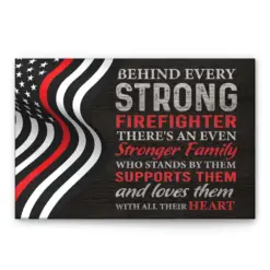 Firefighter Poster & Canvas, Behind Every Strong Firefighter Wall Art, Home Decor, Father's Day, Birthday Gift For Men, Dad, Husband