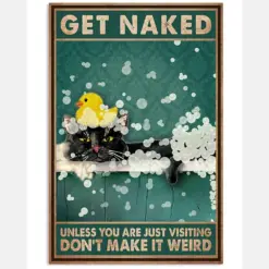 Funny Black Cat Get Naked Don't Make It Weird Bathroom Poster