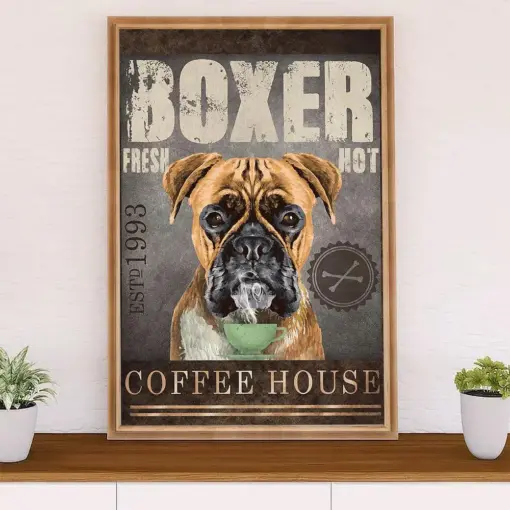Funny Cute Boxer Poster | Dog Coffee House | Wall Art Gift For Brindle Boxador Puppies Lover