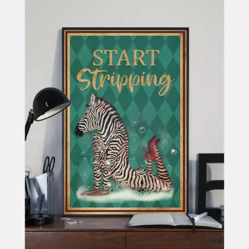 Funny Zebra Loves Poster Start Stripping Vintage Room Home Decor Wall Art Gifts Idea