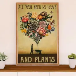 Gardening Poster Home Décor Wall Art | Need Love And Plants | Gift For Gardener, Plants Lover