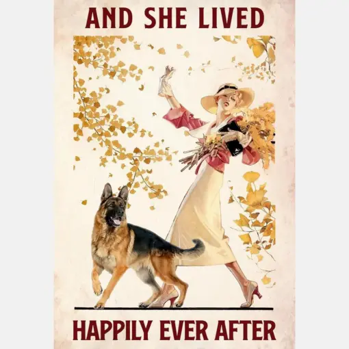 German Shepherd - And She Lived Happily Ever After Dog Lovers
