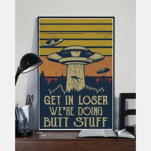 Get In Loser Ufo Alien Canvas Prints Vintage Wall Art Gifts Vintage Home Wall Decor Canvas