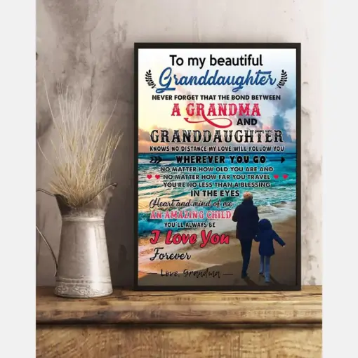 Gift To My Beautiful Granddaughter Poster I Love You Forever Vintage Wall Art