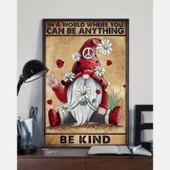 Gnome A World Where You Can Be Anything Be Kind Poster Vintage Room Home Decor Wall Art Gifts Idea