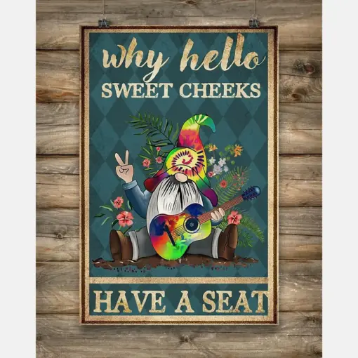 Gnome Loves Poster Why Hello Sweet Cheeks Have A Seat Vintage Room Home Decor Wall Art Gifts Idea