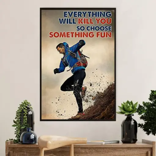 Hiking Poster Prints | Choose Something Fun | Wall Art Gift For Hiker