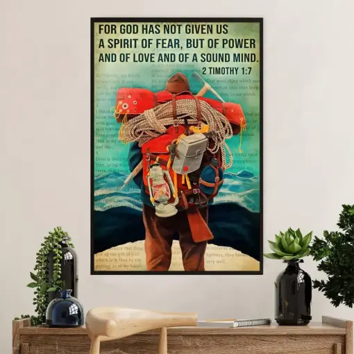Hiking Poster Prints | God Has Not Given Us | Wall Art Gift For Hiker
