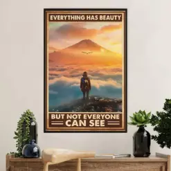Hiking Poster Prints | Not Everyone Can See Beauty | Wall Art Gift For Hiker
