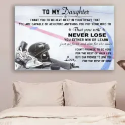 Hockey Canvas And Poster Mom To Daughter Never Lose Wall Decor