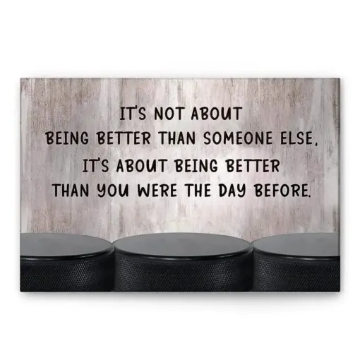 Hockey It�S Not About Being Better Than Someone Else Gifts For Hockey Players Poster & Canvas, Wall Art Decor