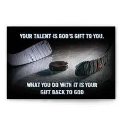 Hockey Poster & Canvas, Your Talent Is God's Gift Wall Art, Home Decor, Birthday Gift For Boy, Son, Kid From Mom, Dad