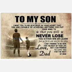 Home Wall Decor To My Son Horizontal Soccer You Will Never Lose Motivational Quote Love Dad Birthday For Little Boy