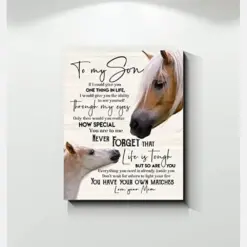 Horse To My Son You Have Your Own Matches Portrait Poster