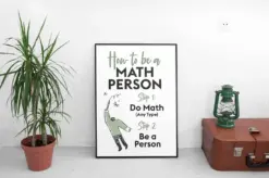 How to be a Math Person Printable Fun Math Poster, Fun Math Classroom Decor for High School and Middle School Teachers