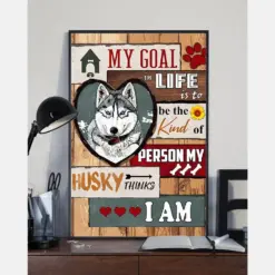 Husky Canvas Prints My Goal In Life Is To Be The Kind Vintage Wall Art Gifts Vintage Home Wall Decor Canvas