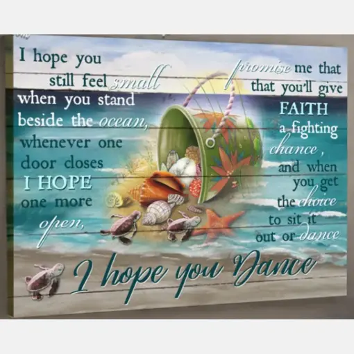 I Hope You Dance Poster Canvas Gift For Daughter Son Children