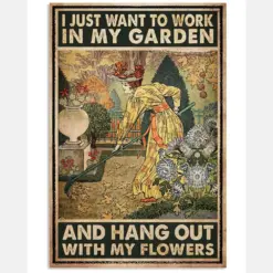 I Just Want To Work In My Garden And Hang Out With My Flowers Poster - Female Gardener Vintage Art Picture - Home Wall Decor - No Frame