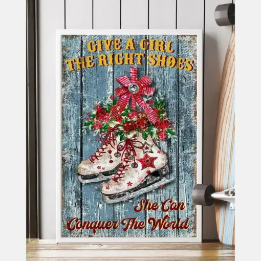 Ice Skating Give A Girl The Right Shoes Poster Vintage Room Home Decor Wall Art Gifts Idea