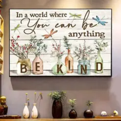 In A World Where You Can Be Anything, Hippie Posters, Canvas