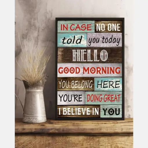 In Case No One Told You Today Hello Canvas Prints Vintage Wall Art Gifts Vintage Home Wall Decor Canvas