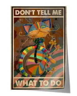 Cat Addiction Club Rainbow Fur Lazy Cat Don’T Tell Me What to Do Poster - Satin Portrait Poster