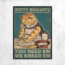 Kitty Biscuits You Need Em We Knead Em Cat Magnet Or Print