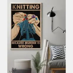 Knitting Because Murder Is Wrong Canvas Prints Vintage Wall Art Gifts Vintage Home Wall Decor Canvas