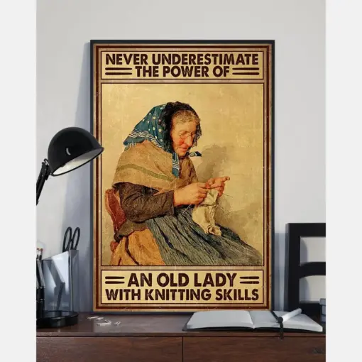 Knitting Poster Never Underestimate An Old Lady With Knitting Skills Vintage Room Home Decor Wall Art Gifts Idea