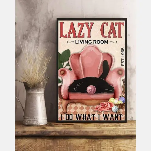 Lazy Cat Living Room I Do What I Want