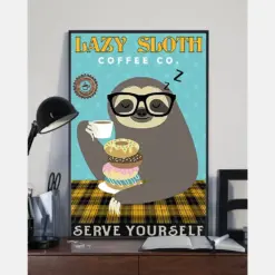 Lazy Sloth Coffee Co Serve Yourself Canvas Prints Vintage Wall Art Gifts Vintage Home Wall Decor Canvas