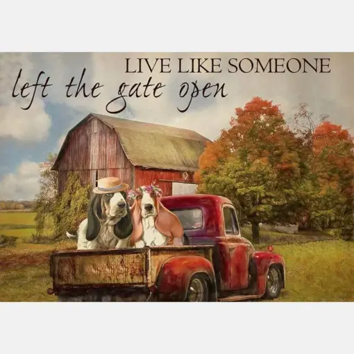 Live Like Someone Left The Gate Open Farmhouse Vintage Basset Hound Dogs