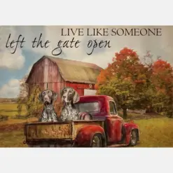 Live Like Someone Left The Gate Open Farmhouse Vintage German Shorthaired Pointer Dogs