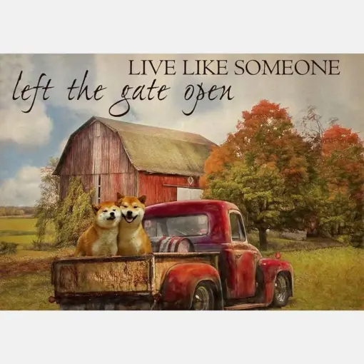 Live Like Someone Left The Gate Open Farmhouse Vintage Shiba Inu Dogs