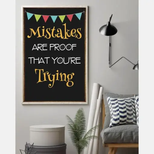 Mistakes Are Proof That You'Re Trying Classroom Teacher Canvas Prints Vintage Wall Art Gifts Vintage Home Wall Decor Canvas