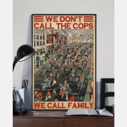 Motorcycle Biker Canvas Prints We Don'T Call The Cops We Call Family Vintage Wall Art Gifts Vintage Home Wall Decor Canvas