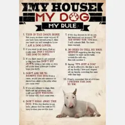 My House My Dog My Rule Bull Terrier