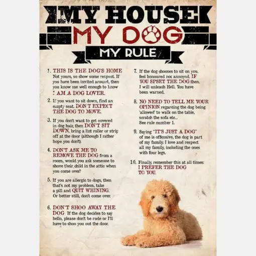 My House My Dog My Rule Goldendoodle