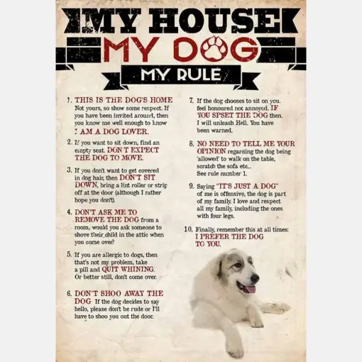 My House My Dog My Rule Great Pyrenees