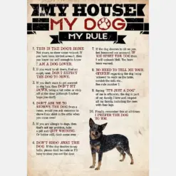 My House My Dog My Rule Heeler