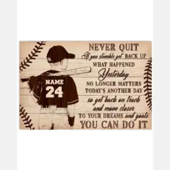 Never Quit You Can Do It Baseball