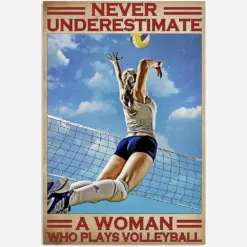 Never Underestimate A Woman Who Plays Volleyball Poster, Canvas