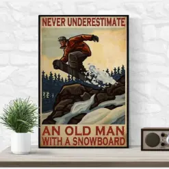 Never Underestimate An Old Man With A Snowboard Poster, Canvas