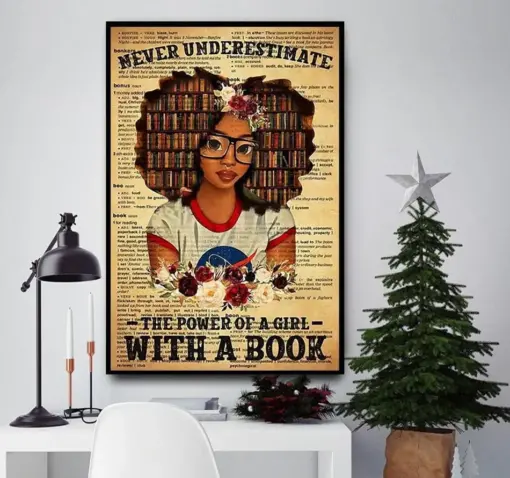 Never Underestimate The Power Of A Girl With A Book Black Girl Poster, Canvas